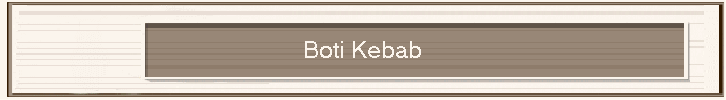 Boti Kebab