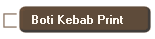 Boti Kebab Print