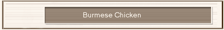 Burmese Chicken