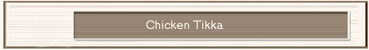 Chicken Tikka