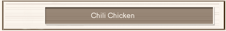 Chili Chicken