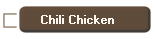 Chili Chicken