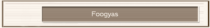 Foogyas