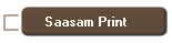 Saasam Print