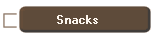 Snacks