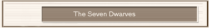 The Seven Dwarves